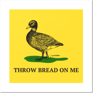 Throw bread on me, Gadsden flag duck meme Posters and Art